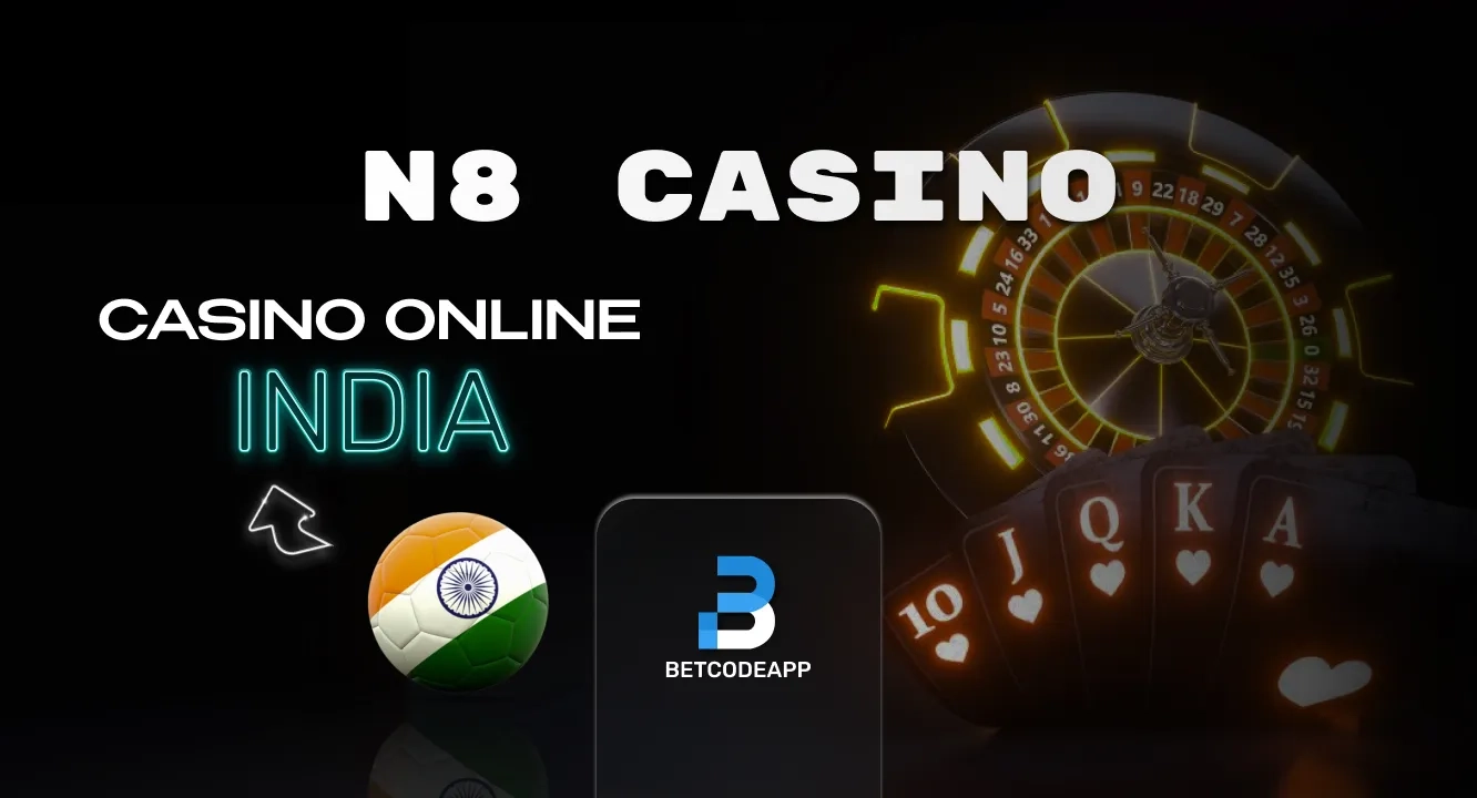 N8 Casino India