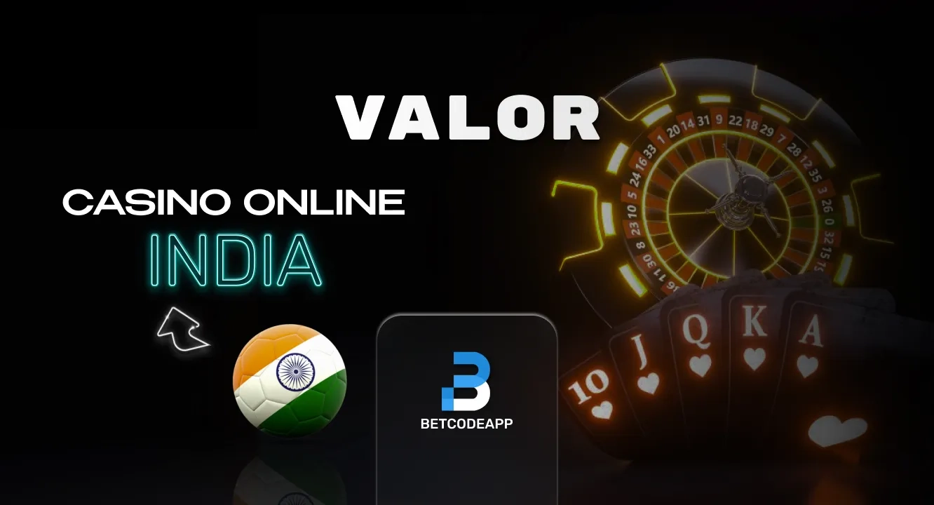 Valor Casino India